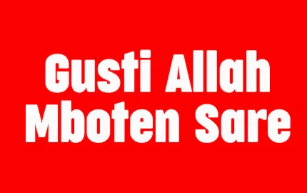 Ini Arti dan Penjelasannya Pepatah Jawa 'Gusti Allah Mboten Sare'