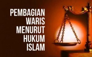 Pembagian Waris Hukum Islam Pembagian Waris Hukum Islam