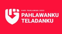 Hari Pahlawan 10 November 2022, Pahlawanku Teladanku Hari Pahlawan 10 November 2022, Pahlawanku Teladanku