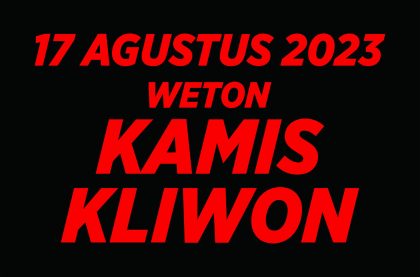 17 Agustus 2023, Jatuh Weton Kamis Kliwon, Ini Maknanya