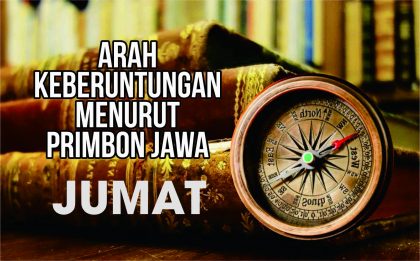 Hari Jumat, Arah Keberuntungan Menurut Primbon Jawa