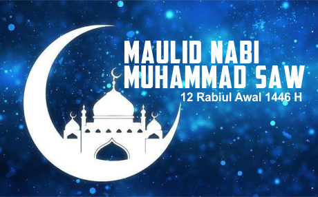 Maulid Nabi Muhammad SAW Maulid Nabi Muhammad SAW
