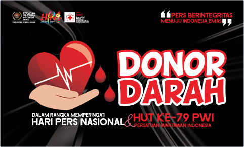 Donor Darah Wilayah Purbalingga Kamis 13 Februari 2025, Ada di Balai Wartawan