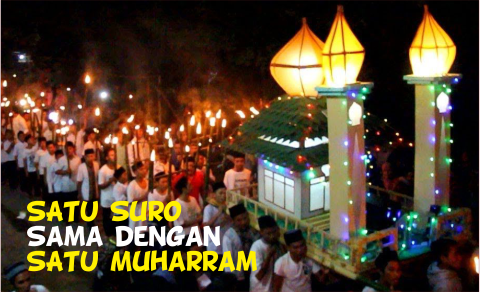 1 Suro Sama dengan 1 Muharram
