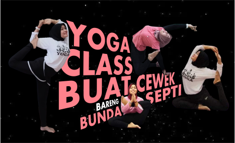 Yoga Class bareng Bunda Septi bertujuan meningkatkan kesadaran masyarakat dunia akan banyaknya manfaat berlatih yoga, baik secara fisik, mental, maupun spiritual.