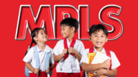 Begini Tujuan MPLS Ramah, Berkesadaran Bermakna dan Menggembirakan Begini Tujuan MPLS Ramah, Berkesadaran Bermakna dan Menggembirakan