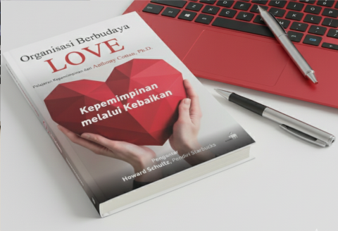Buku Organisasi Berbudaya LOVE - Anthony Cottan, Ph.D