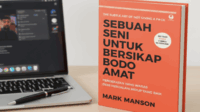 Buku Sebuah Seni untuk Bersikap Bodo - Mark Manson Buku Sebuah Seni untuk Bersikap Bodo - Mark Manson