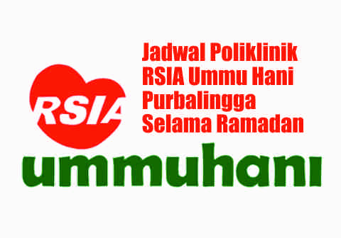 Jadwal Poliklinik RSIA Ummu Hani Purbalingga Selama Ramadan 1447 Hijriyah, Akses Layanan Kesehatan Tetap Prima
