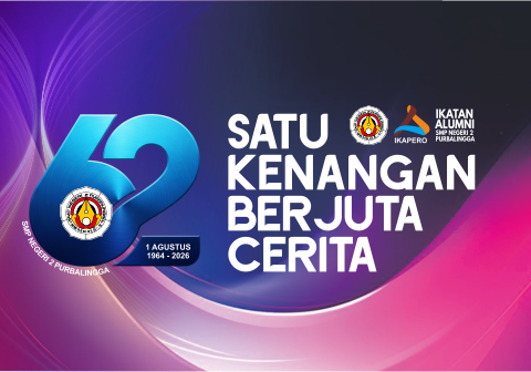 62 Tahun SMP Negeri 2 Purbalingga 62 Tahun SMP Negeri 2 Purbalingga