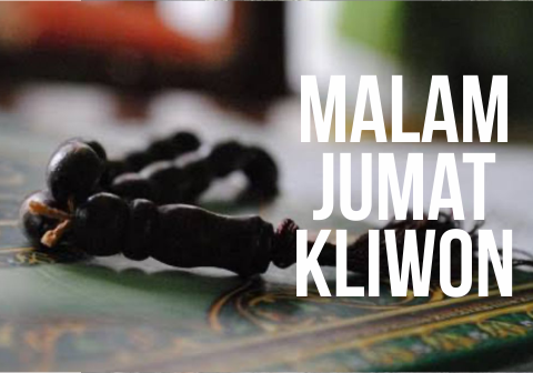 Amalan Malam Jumat Kliwon Menurut Tradisi NU