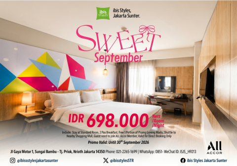 ibis Styles Jakarta Sunter Hadirkan Sweet September, Rahasia Staycation Mewah Cuma 600 Ribuan